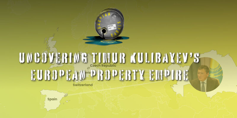 Uncovering Timur Kulibayev’s European property empire